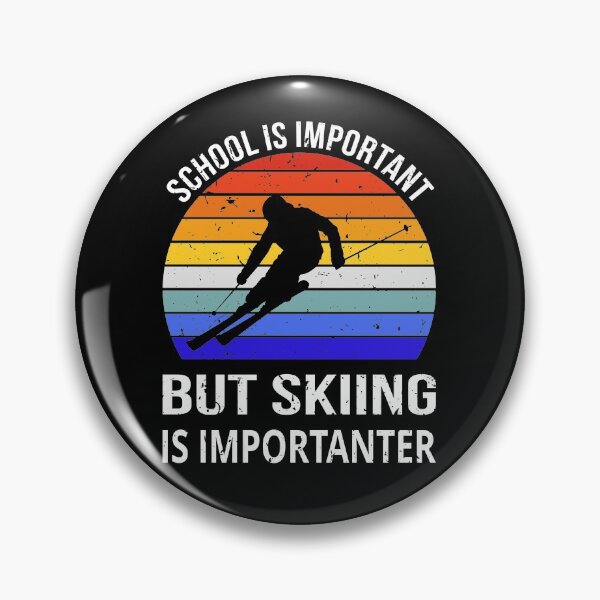 Item preview, School Is Important But Skiing Is Importanter II designed and sold by Lemon Pepper.