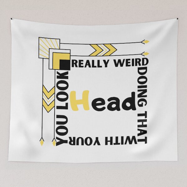 Item preview, You Look Really Weird Doing That With Your Head Funny T-shirt men gift women gift designed and sold by InnovantDesigns.