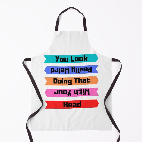 Item preview, You Look Really Weird Doing That With Your Head Funny T-shirt men gift women gift designed and sold by InnovantDesigns.