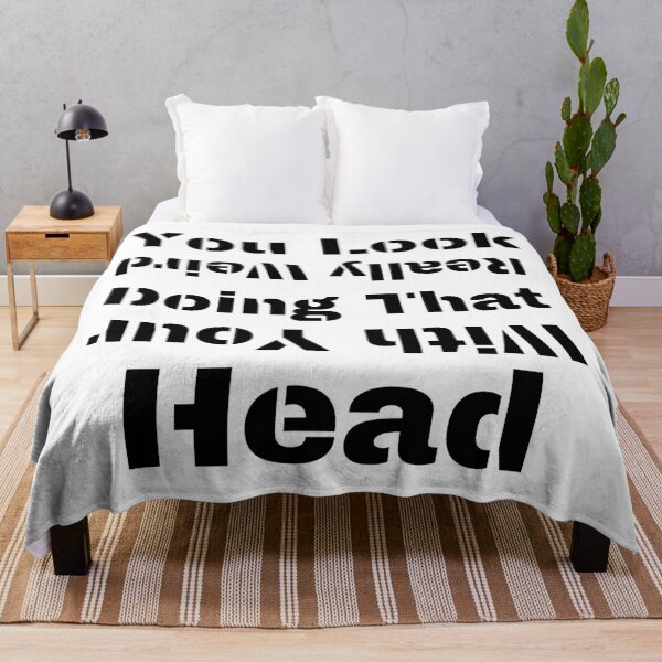 Item preview, You Look Really Weird Doing That With Your Head Funny T-shirt men gift women gift designed and sold by InnovantDesigns.