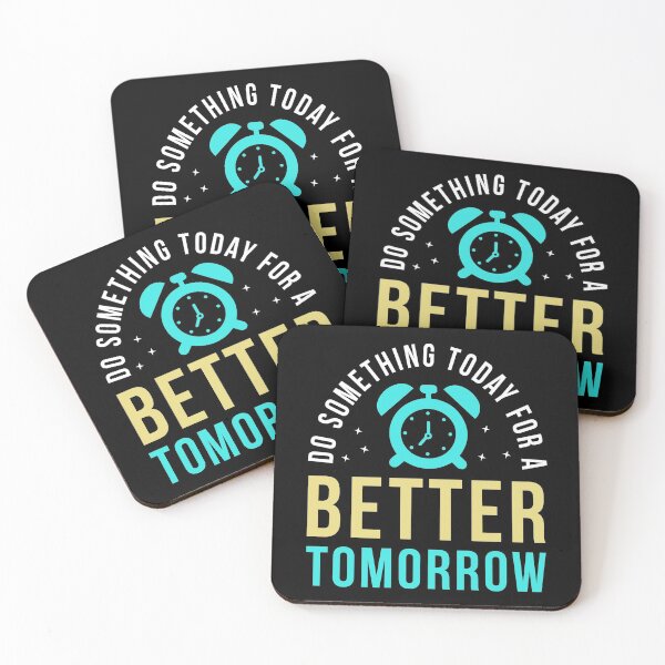 Item preview, Do Something Today For A Better Tomorrow designed and sold by RsK_DeSiGn.