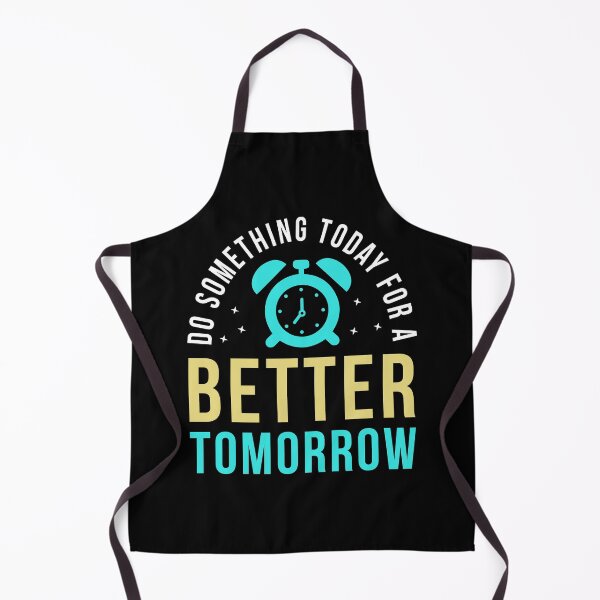 Item preview, Do Something Today For A Better Tomorrow designed and sold by RsK_DeSiGn.