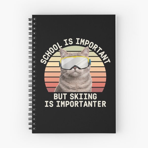 Item preview, School is important but skiing is importanter - cat with ski goggles designed and sold by Sevval123.