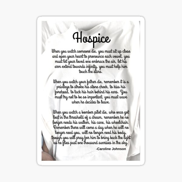 Hospice Poem By Caroline Johnson Sticker By Caregiverology Redbubble