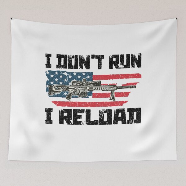 Item preview, I Don't Run I Reload Funny Gun Rights Pro Guns Owner Joke Flag Usa Gamers Gun Lovers designed and sold by Wadia Hamda.