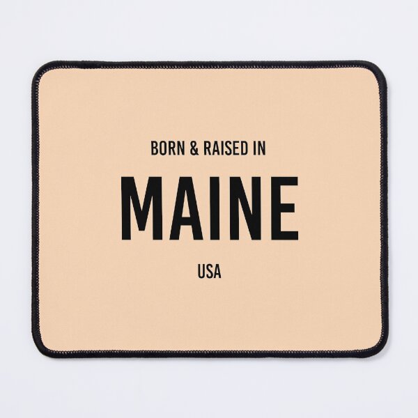 Item preview, Born & Raised in Maine designed and sold by qdesigns-az.