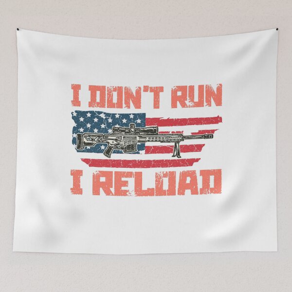 Item preview, I Don't Run I Reload Funny Gun Rights Pro Guns Owner Joke Flag Usa Gamers Gun Lovers designed and sold by Wadia Hamda.