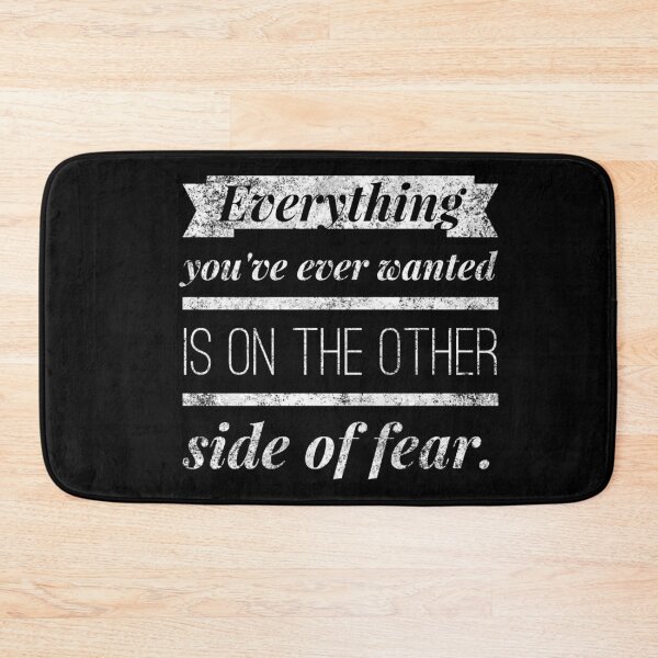 Item preview, Everything You Ever Wanted Is On The Other Side of Fear designed and sold by Daluyong.