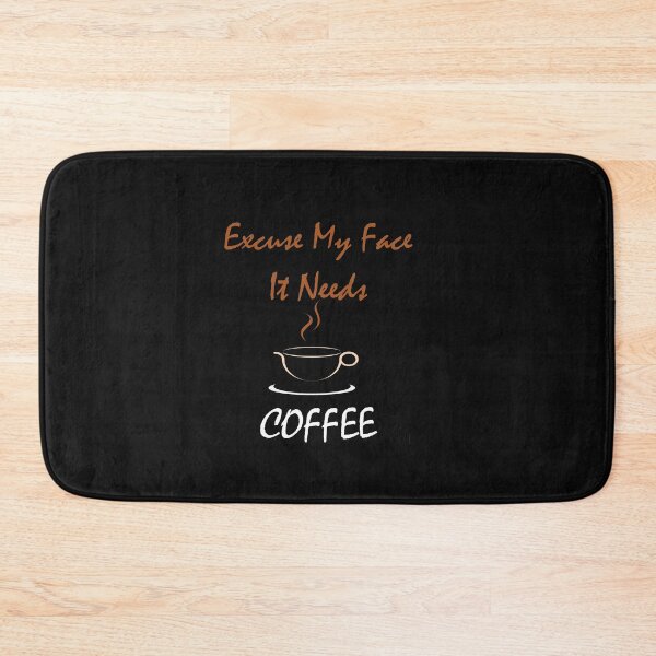Item preview, Excuse my face it needs caffee classic T shirt , coffee lovers t shirt ,  designed and sold by LilaDiams.