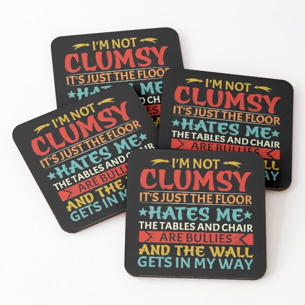 Item preview, I'm Not Clumsy designed and sold by Theparticular.