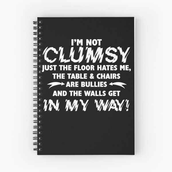 Item preview, I'm Not Clumsy designed and sold by Theparticular.