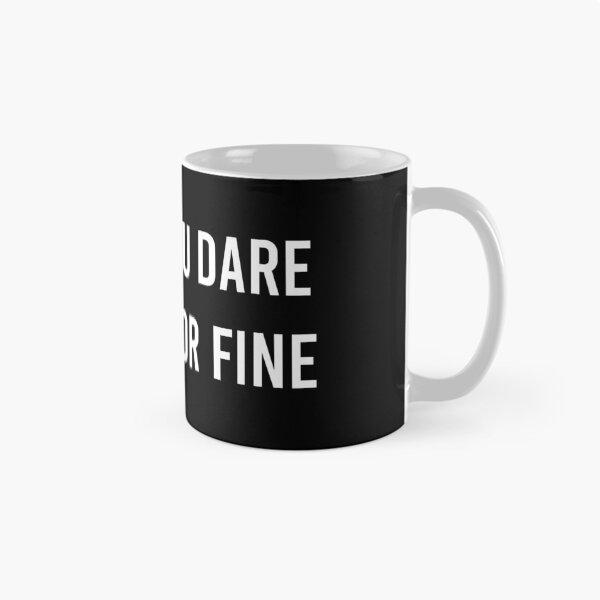Item preview, Don't You Dare Settle For Fine designed and sold by AyateeArt.