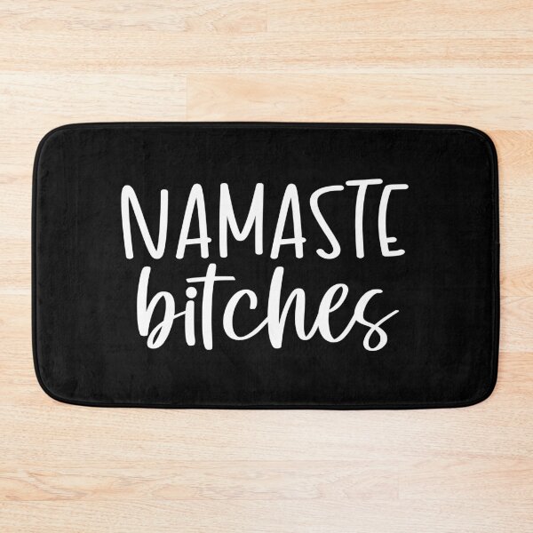 Item preview, Namaste bitches designed and sold by pnkpopcorn.
