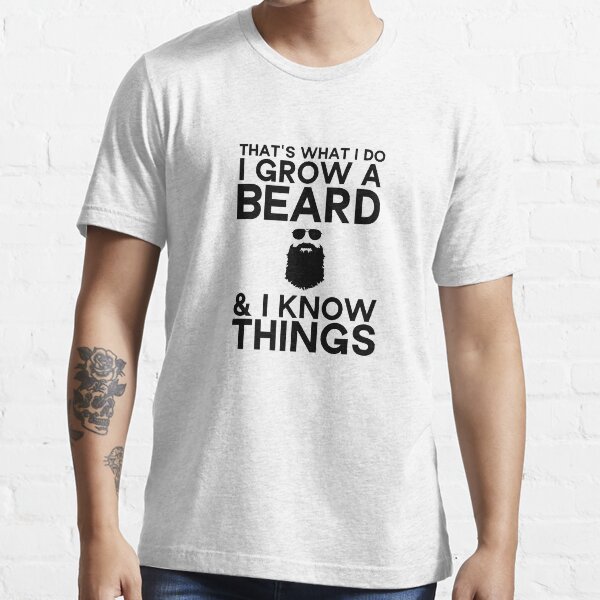 Vista previa del artículo con la obra «Eso es lo que hago, me dejo la barba y sé cosas», diseñado y vendido por Beinfashion.