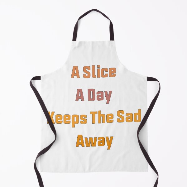 Item preview, a slice a day keeps the sad away designed and sold by Shorim.