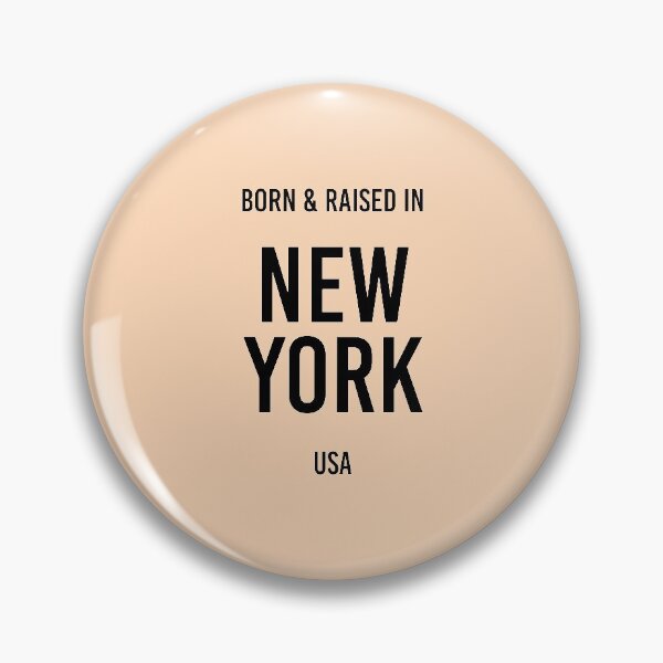 Item preview, Born & Raised in New York designed and sold by qdesigns-az.