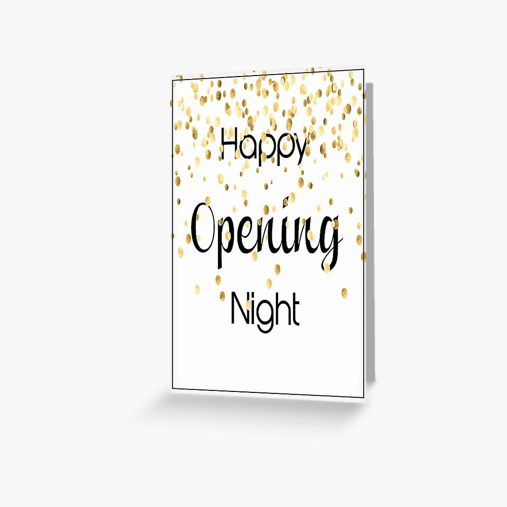 "Happy Opening Night" Greeting Card for Sale by TheCrewScene Redbubble