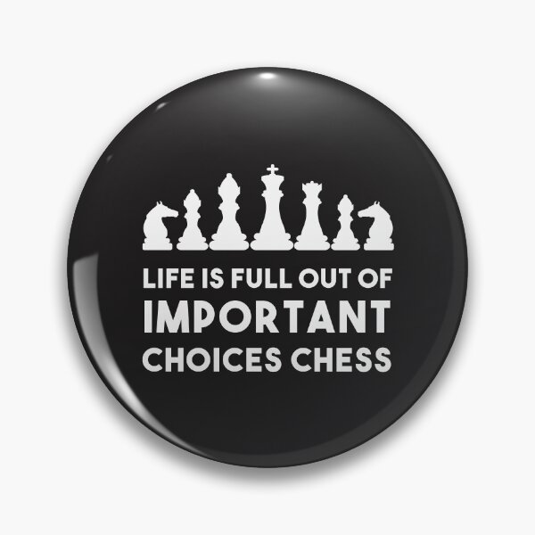 Item preview,  life is full important choices chess  & cute family gift designed and sold by store7azzouzi.