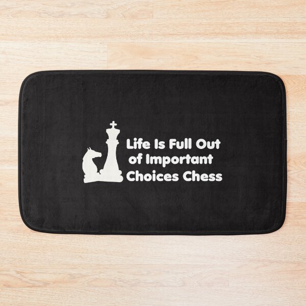 Item preview,  life is full important choices chess  & cute family gift designed and sold by store7azzouzi.
