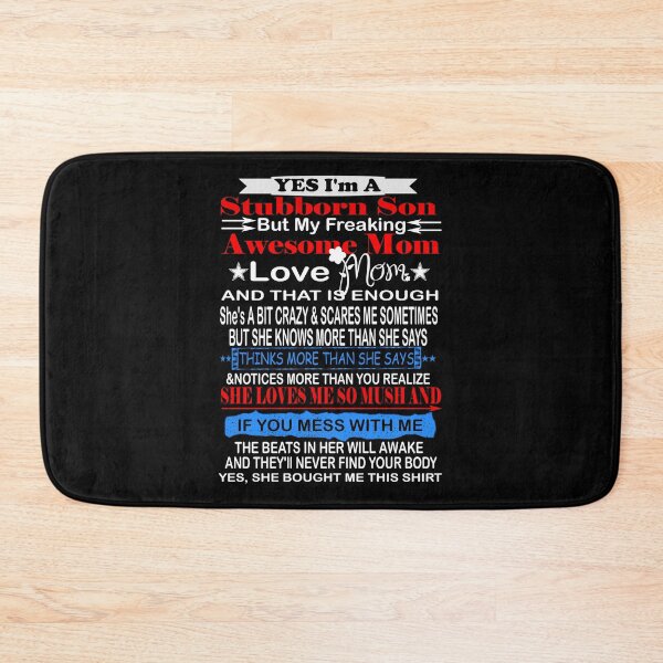 Item preview, I'm A Stubborn Son But My Freaking Awesome Mom Love Me designed and sold by boyastore.