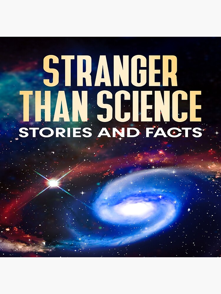 "The Stranger than Science Stories and Facts Book Cover" Poster by