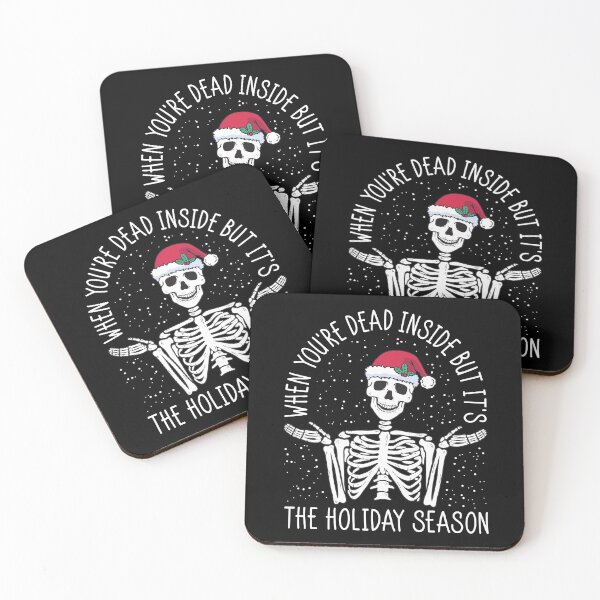 Item preview, When You're Dead Inside But It's The Holiday Season designed and sold by Wishinglob.