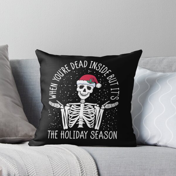 Item preview, When You're Dead Inside But It's The Holiday Season designed and sold by Wishinglob.