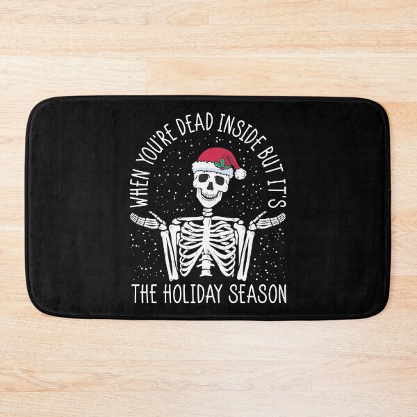 Item preview, When You're Dead Inside But It's The Holiday Season designed and sold by Wishinglob.