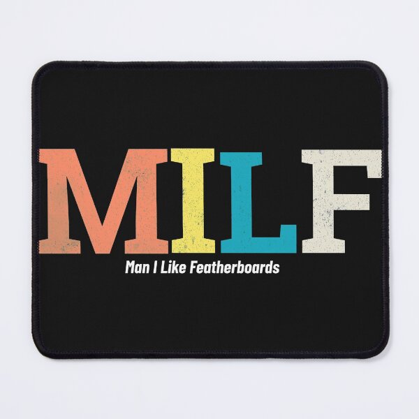 Item preview, MILF - Man I Like Featherboards - Woodworking Carpentry Design - Fun Woodworking Gifts designed and sold by WoodWorkingInc.