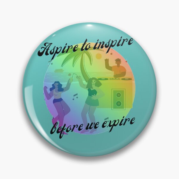 Item preview, Aspire to inspire before we expire designed and sold by KkCreationas.