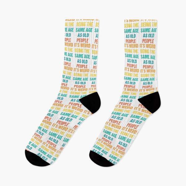 Item preview, It's Weird Being The Same Age As Old People Retro designed and sold by naworas.