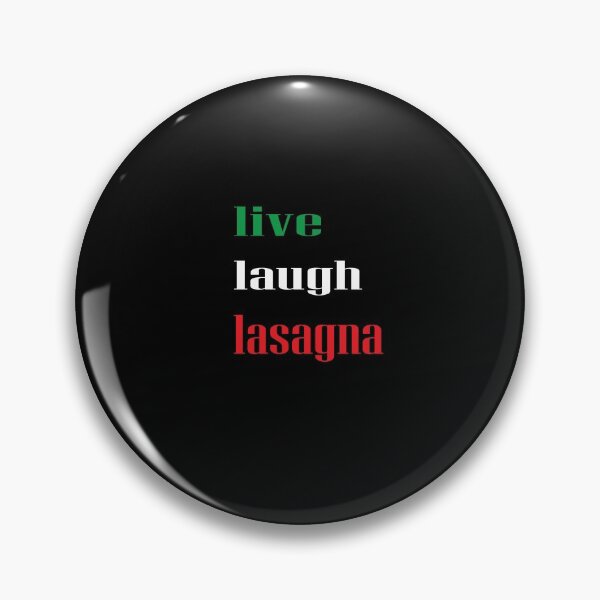 Item preview, Live Laugh Lasagna  designed and sold by saidaone.