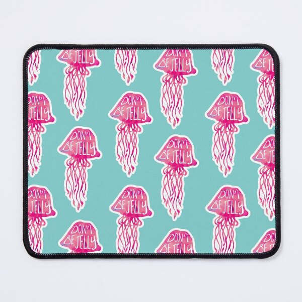 Item preview, Don't be JELLY - Pun designed and sold by hitechmom.