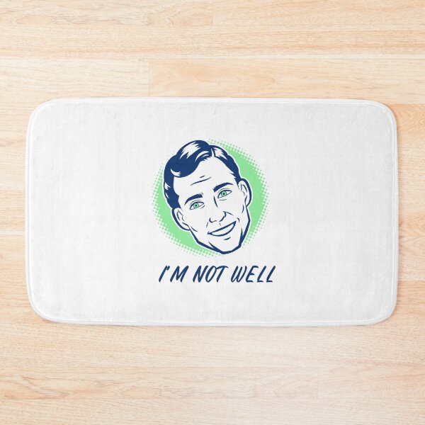 Item preview, feeling ill, mentally unstable designed and sold by SuperiorPrints.
