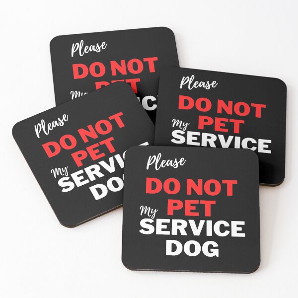 Item preview, Please Do Not Pet My Service Dog  designed and sold by CAFACES.