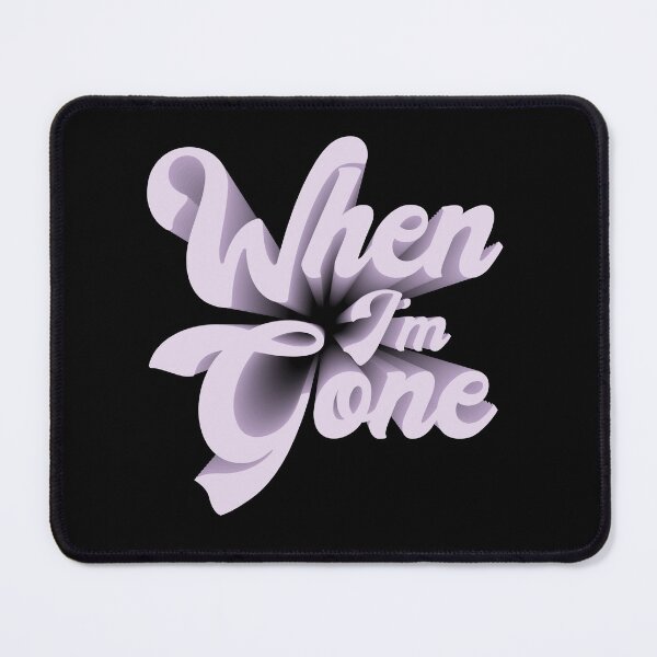 Item preview, When I'm Gone 3D Typography designed and sold by ArtsyJulez.