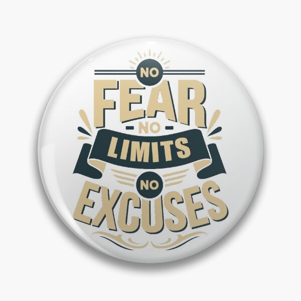 Item preview, No Fear No Limits No Excuses designed and sold by KMLdesign.