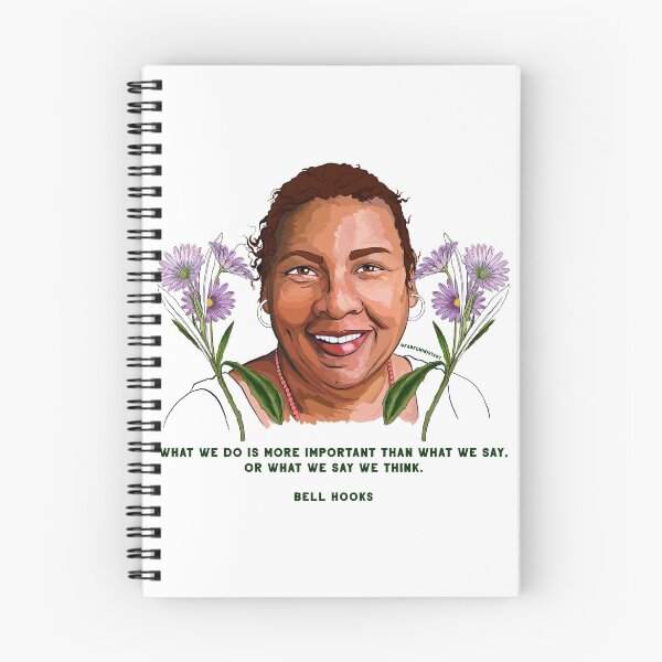 Item preview, bell hooks, what we do is more important that what we say designed and sold by fabfeminist.
