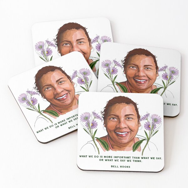 Item preview, bell hooks, what we do is more important that what we say designed and sold by fabfeminist.