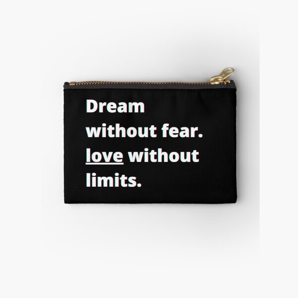 Item preview, Dream Without Fear. Love Without Limits. designed and sold by PostiveText.
