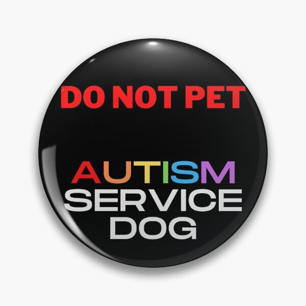 Item preview, Do Not Pet - Autism Service Dog  designed and sold by CAFACES.