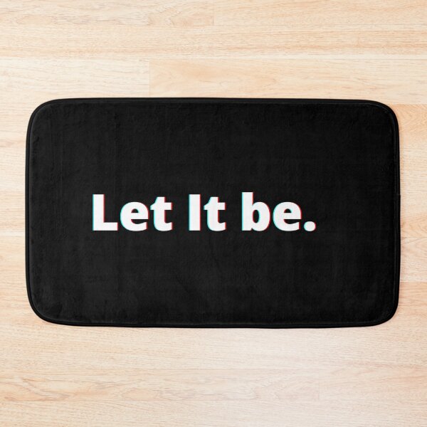 Item preview, Let It Be. designed and sold by PostiveText.