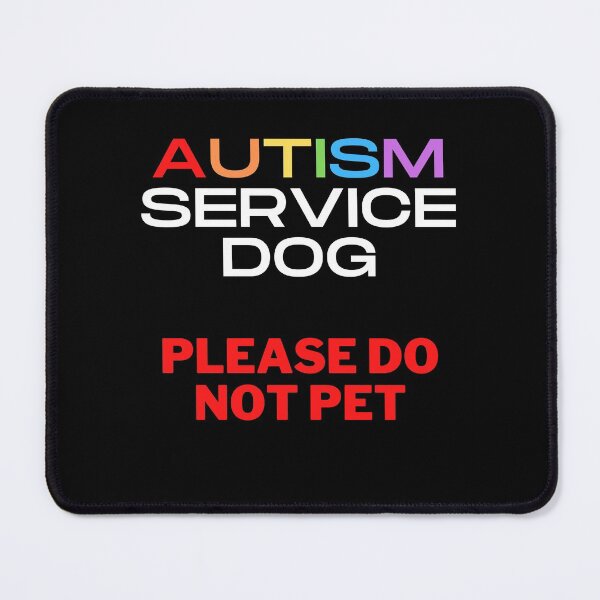 Item preview, Autism Service Dog - Please Do Not Pet designed and sold by CAFACES.