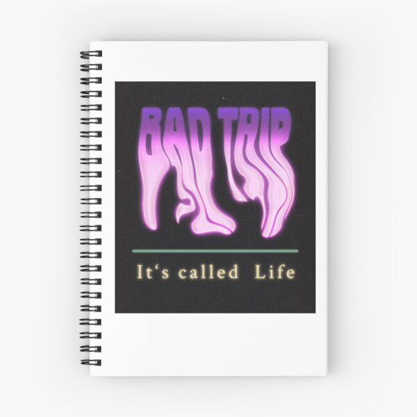 Item preview, Bad trip, it's called life designed and sold by itisjakob.