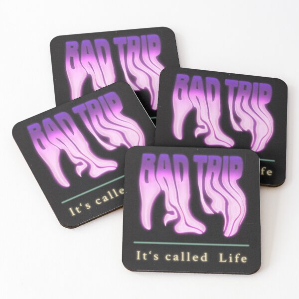 Item preview, Bad trip, it's called life designed and sold by itisjakob.