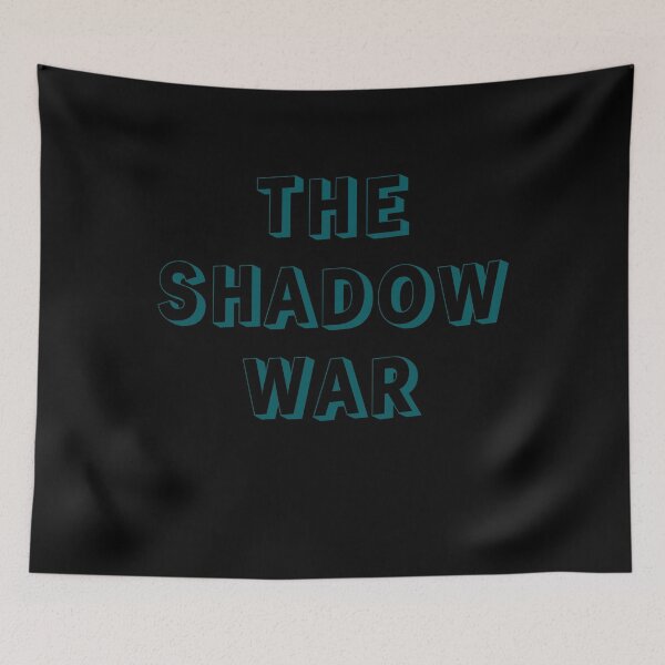 Item preview, The Shadow War designed and sold by Uvogin2099.