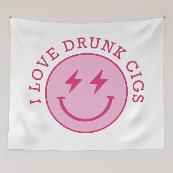 Item preview, I Love Drunk Cigs designed and sold by melinab1116.