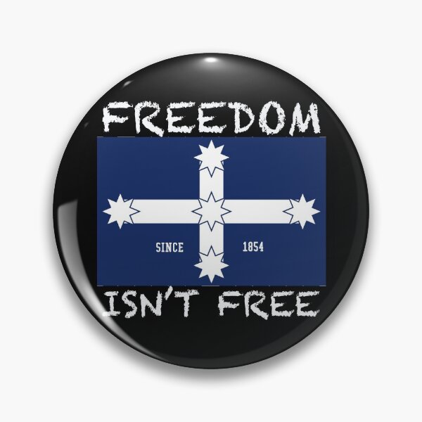 Item preview, Freedom Isn't Free Eureka Flag designed and sold by PBSMondo.