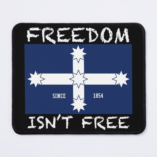 Item preview, Freedom Isn't Free Eureka Flag designed and sold by PBSMondo.