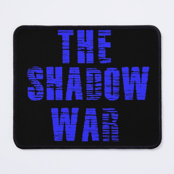 Item preview, The Shadow War designed and sold by Uvogin2099.